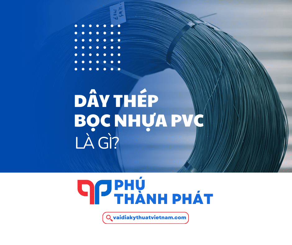 Dây thép bọc nhựa PVC là gì? Ứng dụng dây thép bọc nhựa