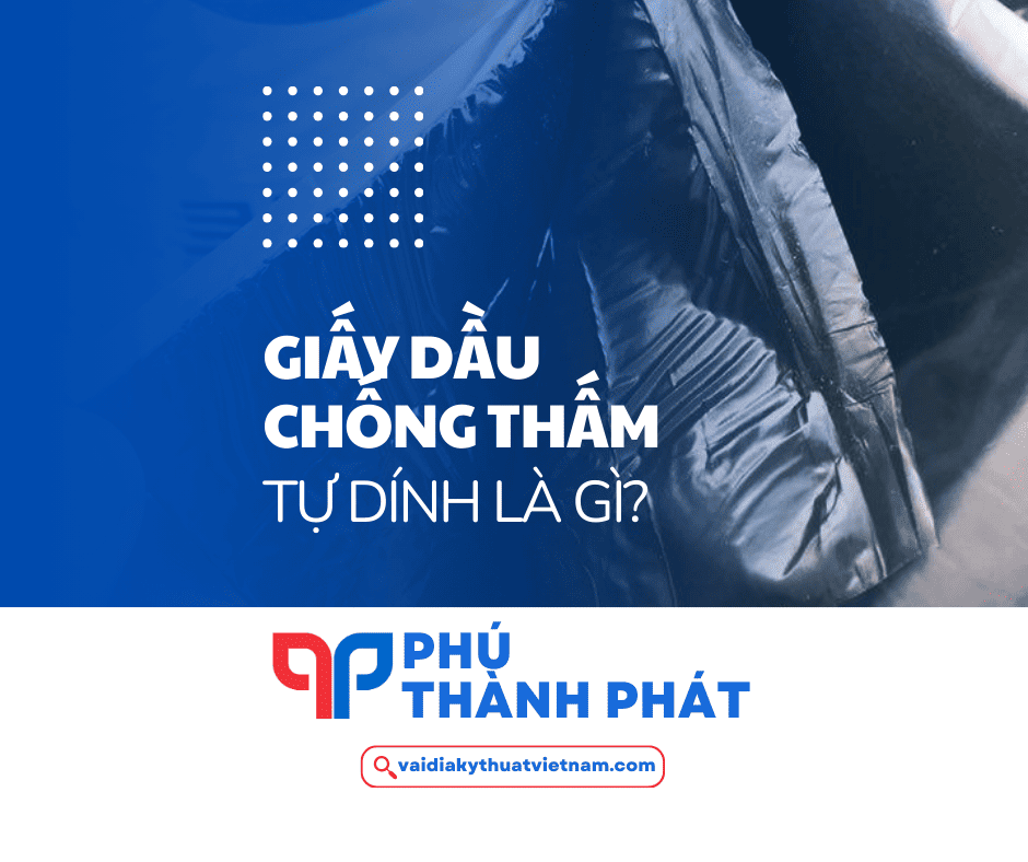 Giấy dầu chống thấm tự dính là gì?