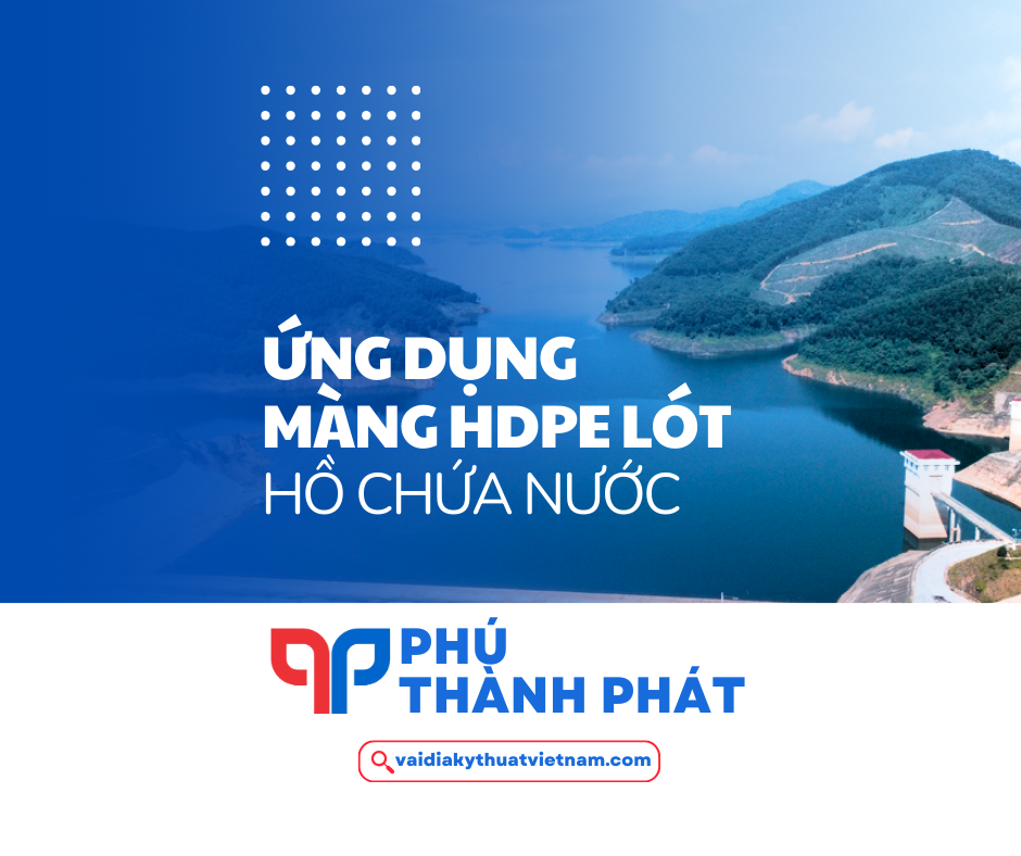 Hồ chứa nước là gì? Màng HDPE lót hồ chứa nước