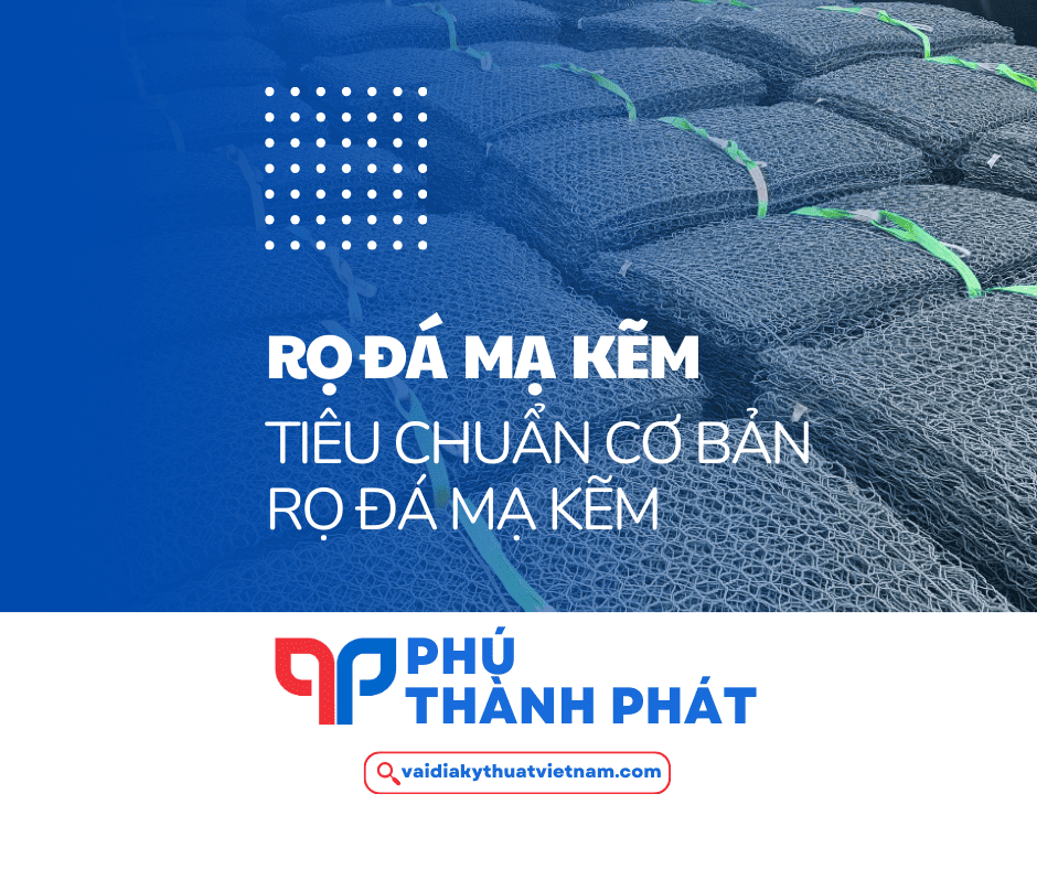 Rọ đá mạ kẽm là gì? Tiêu chuẩn rọ đá mạ kẽm