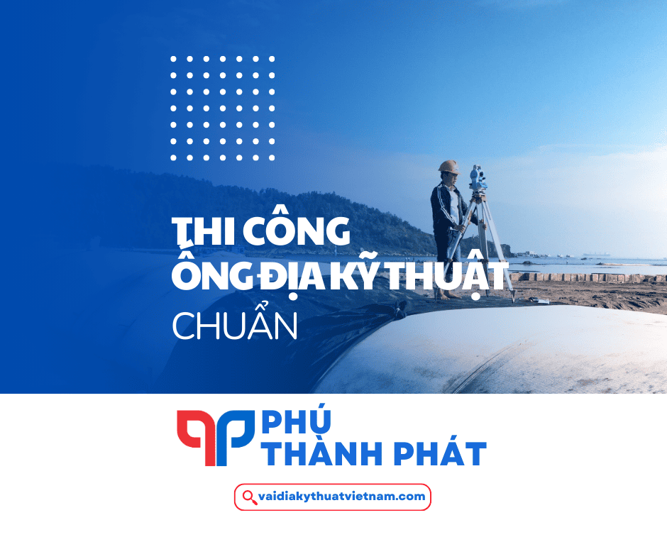 Quy trình thi công ống địa Geotube chuẩn nhất