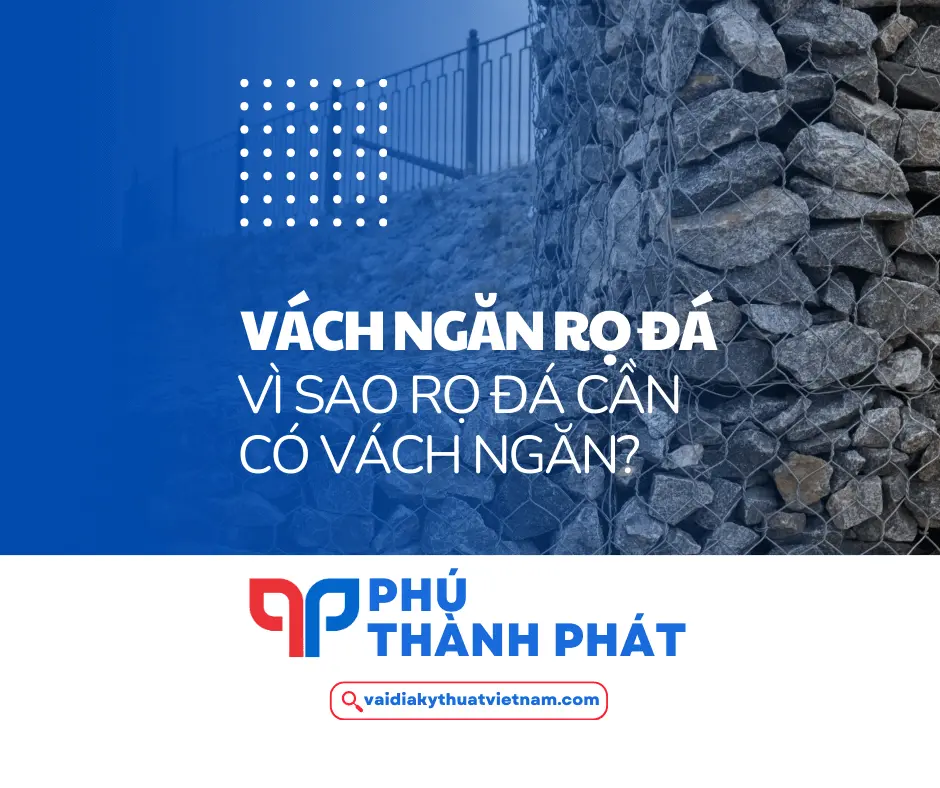 Vì sao cần sử dụng vách ngăn rọ đá?