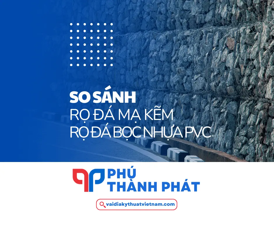 So sánh rọ đá mạ kẽm và rọ đá mạ kẽm bọc nhựa PVC