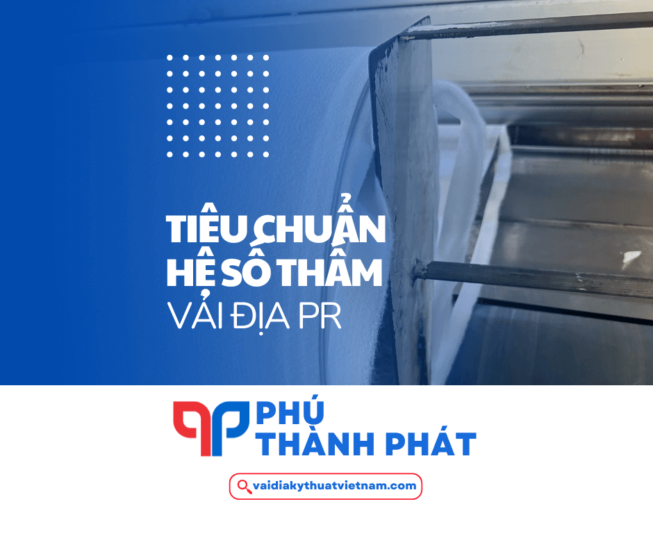 Tiêu chuẩn hệ số thấm vải địa PR