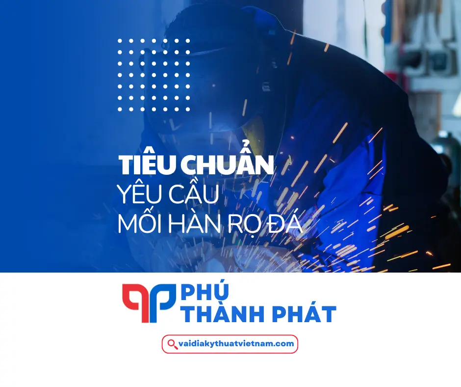 Tiêu chuẩn yêu cầu mối hàn rọ đá