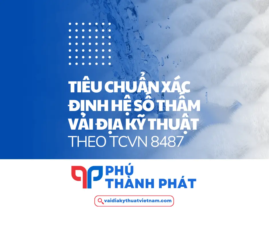 Tiêu chuẩn xác định hệ số thấm vải ĐKT theo TCVN 8487