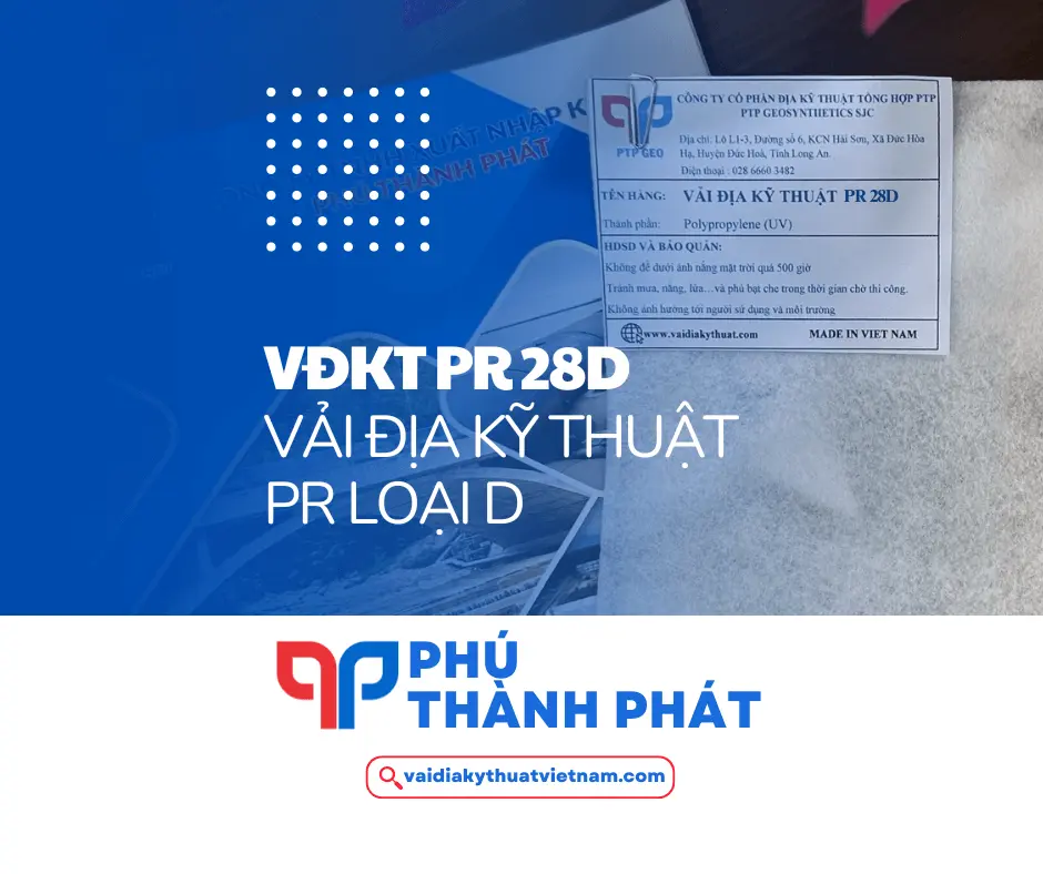 Vải địa kỹ thuật 28D PR – VĐKT loại D