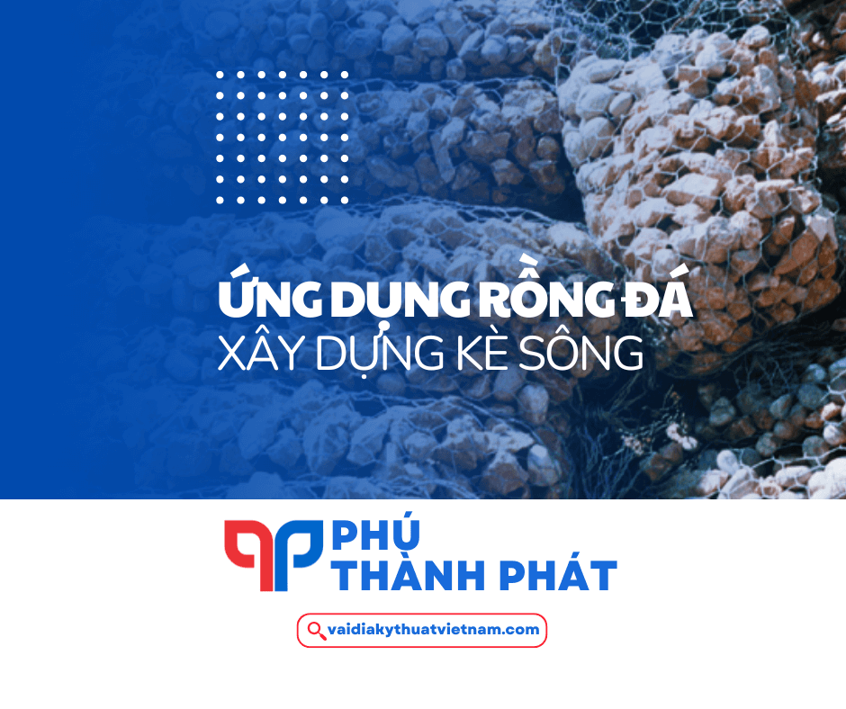 Ứng dụng rồng đá xây dựng kè sông 