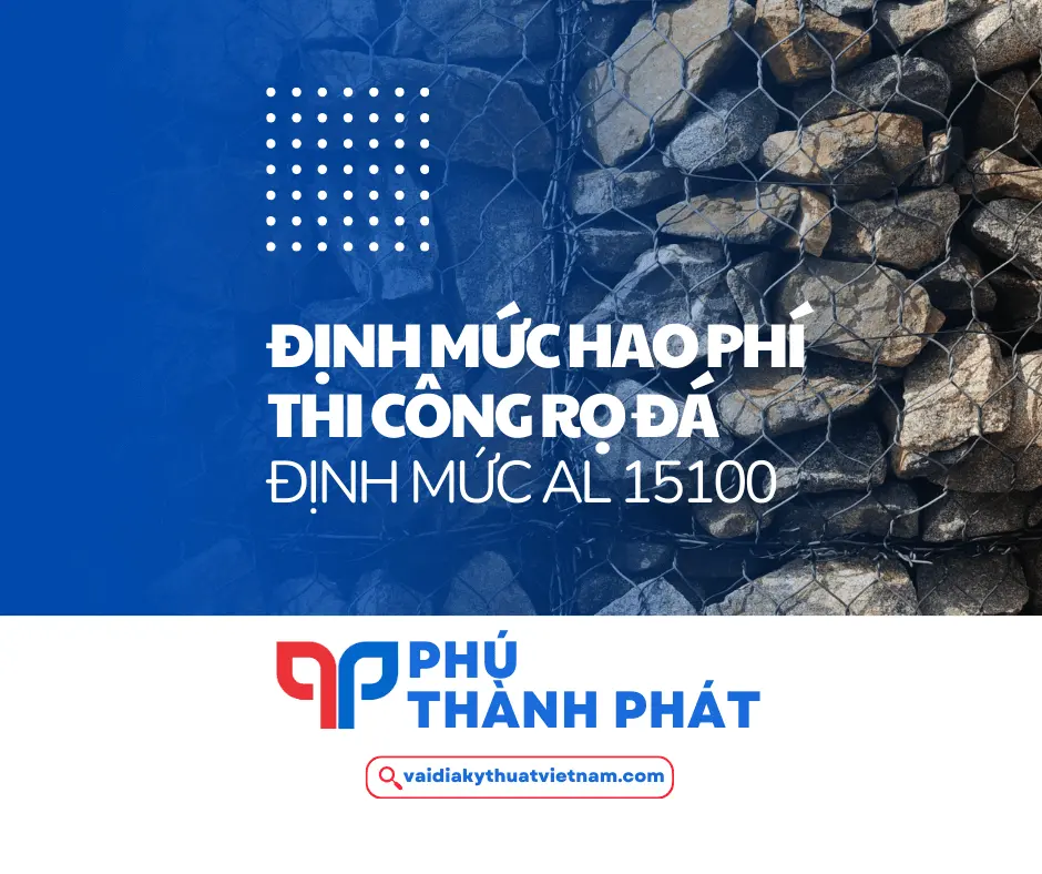 Định mức dự toán hao phí thi công rọ đá – Định mức AL 15100