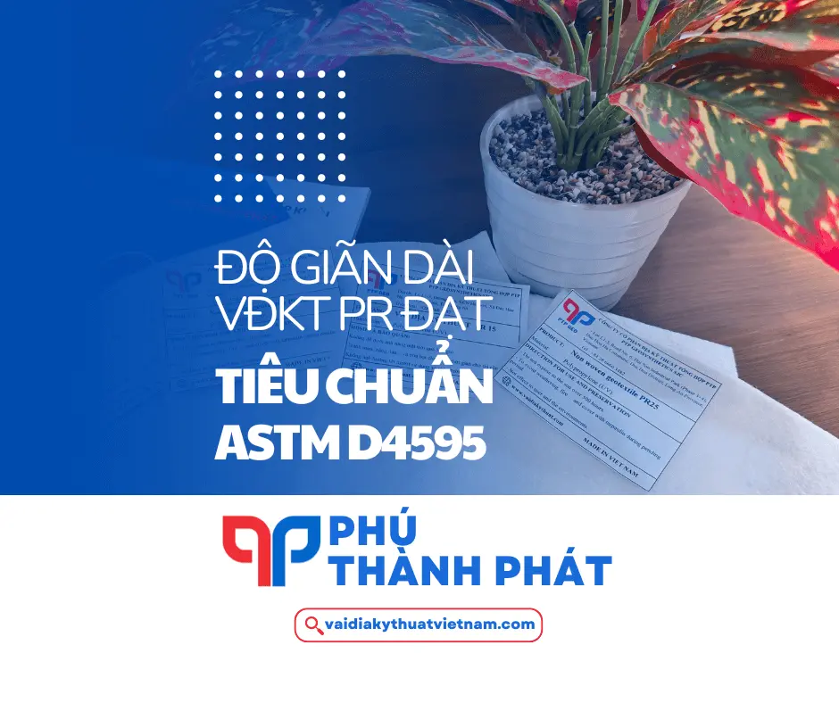 Độ giãn dài vải địa kỹ thuật PR đạt tiêu chuẩn ASTM D4595