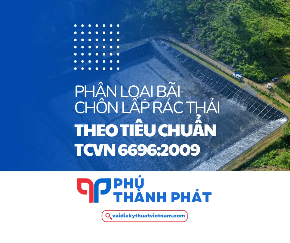 Phân loại bãi chôn lấp rác thải theo TCVN 6696:2009