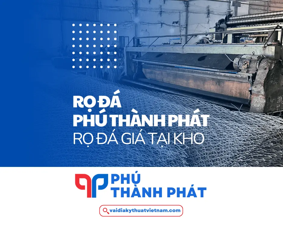 Rọ đá Phú Thành Phát – Rọ đá mạ kẽm và bọc nhựa PVC giá tại kho