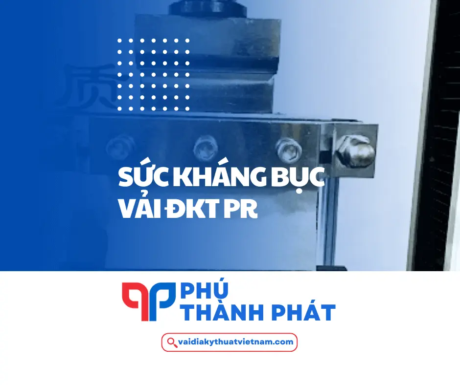 Tiêu chuẩn sức kháng bục vải địa kỹ thuật PR