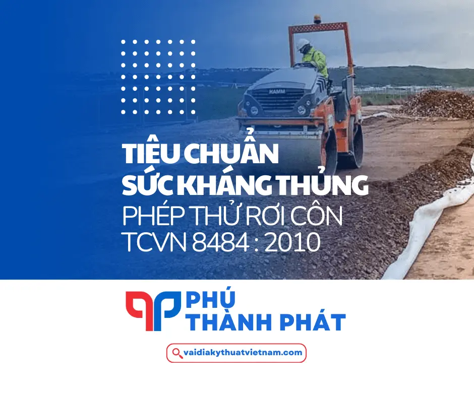 Thí nghiệm sức kháng thủng VĐKT bằng phép thử rơi côn