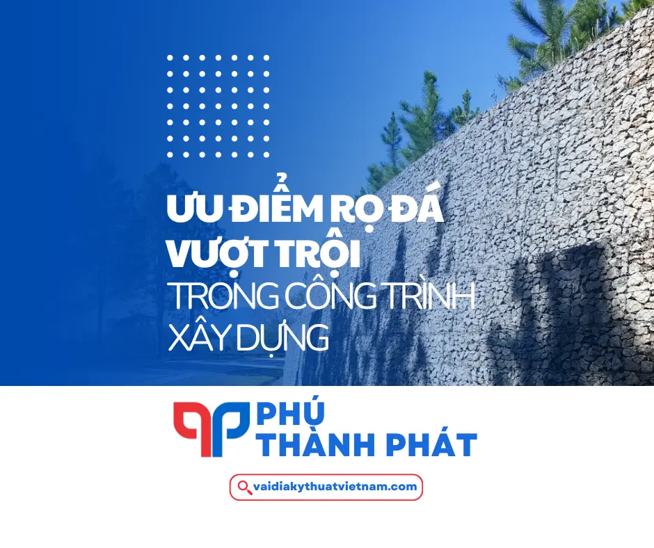 Ưu điểm vượt trội rọ đá trong công trình xây dựng