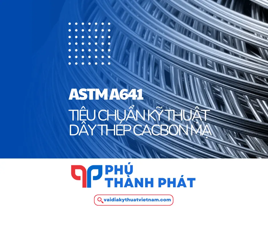 ASTM A641 – Tiêu chuẩn kỹ thuật cho dây thép cacbon mạ kẽm