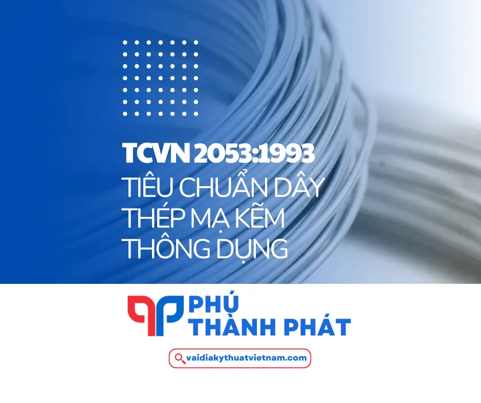 Tiêu chuẩn dây thép mạ kẽm thông dụng TCVN 2053:1993