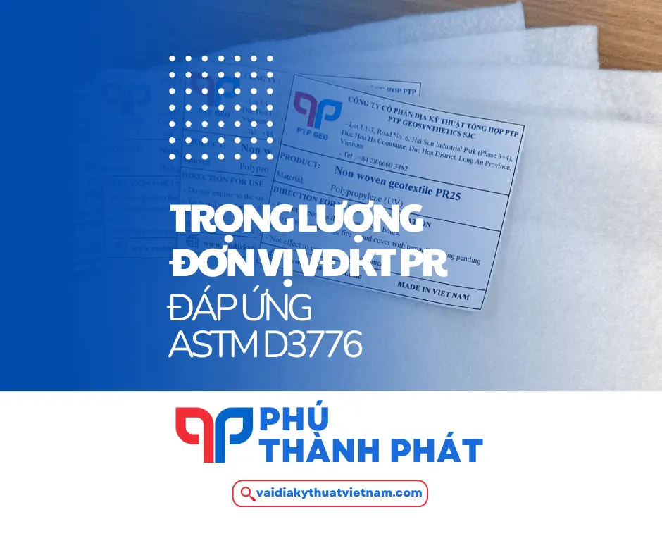 Trọng lượng đơn vị VĐKT PR đáp ứng tiêu chuẩn ASTM D3776