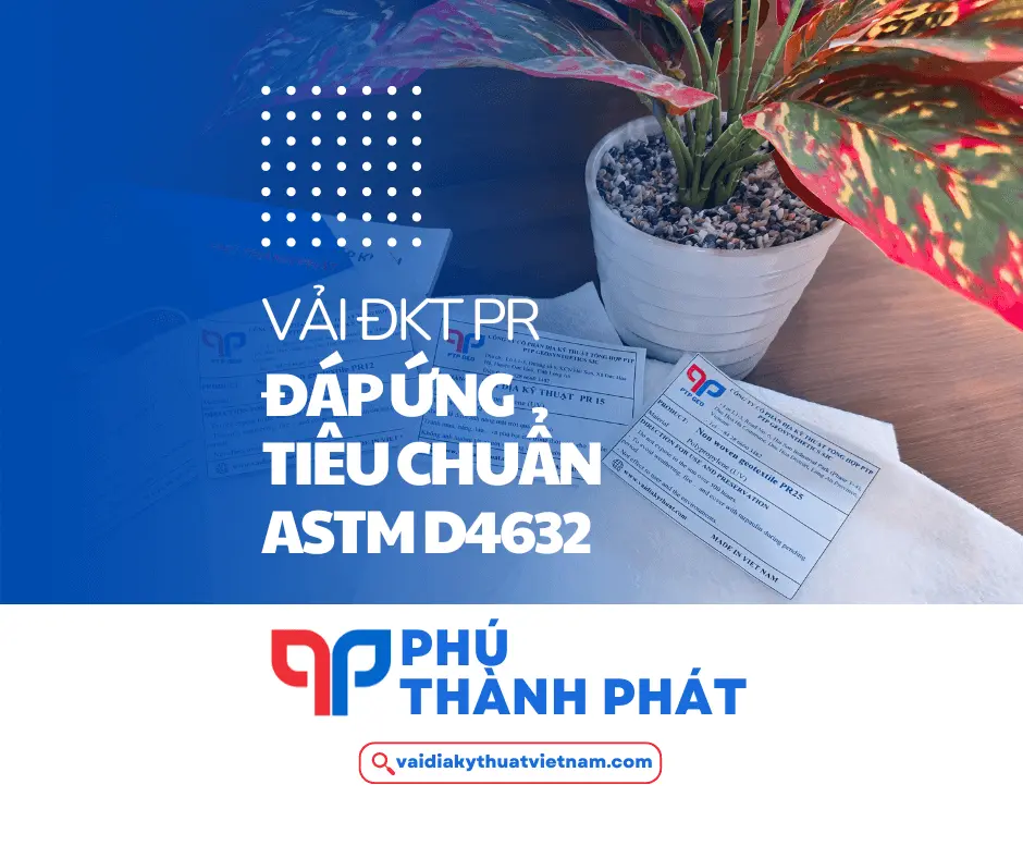 Vải địa kỹ thuật PR đạt tiêu chuẩn ASTM D4632