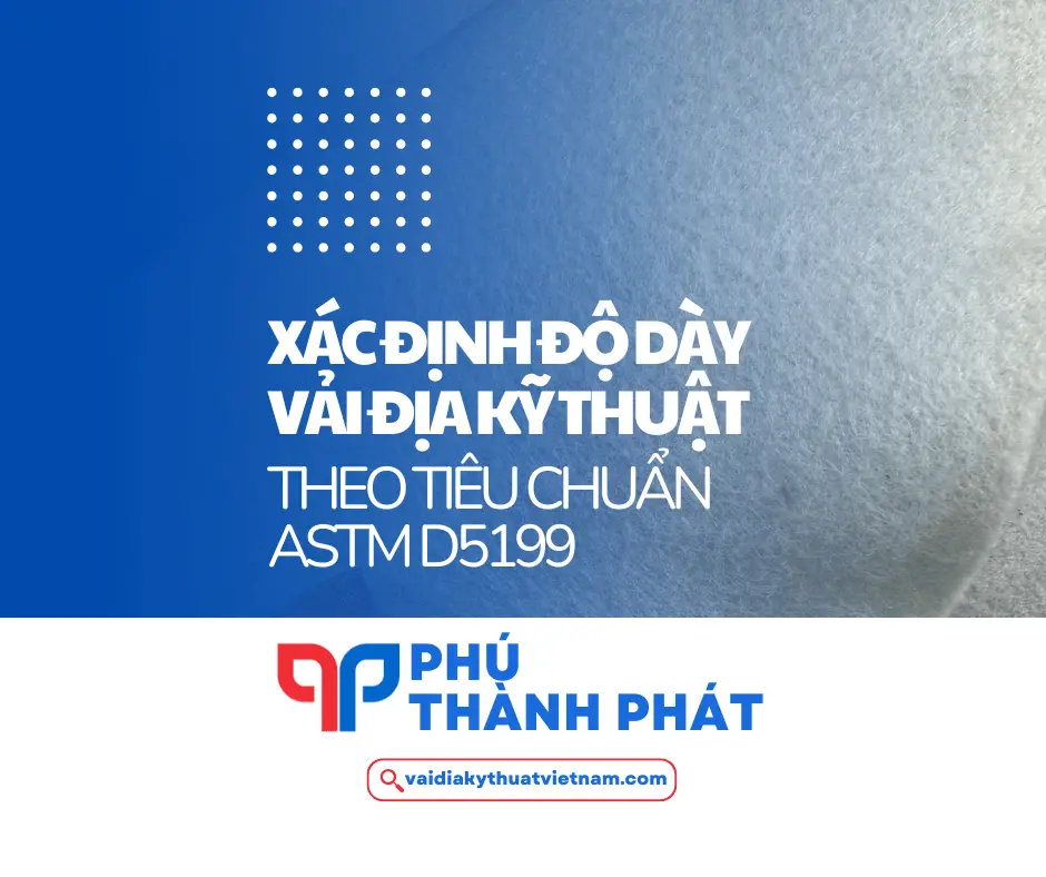 Xác định độ dày vải địa kỹ thuật theo ASTM D5199