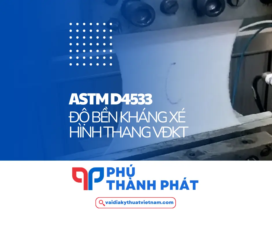 Tiêu chuẩn ASTM D4533 – Độ bền kháng xé hình thang VĐKT