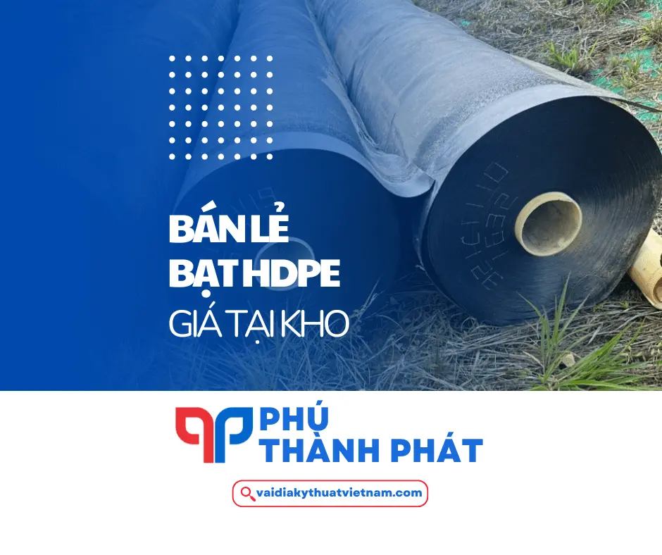 Bán lẻ bạt HDPE giá tại kho – Báo giá bạt HDPE giá tốt