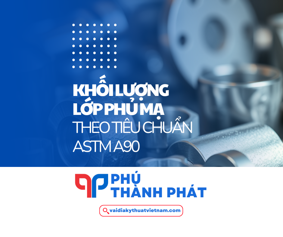 Xác định khối lượng lớp phủ mạ của sắt, thép theo ASTM A90