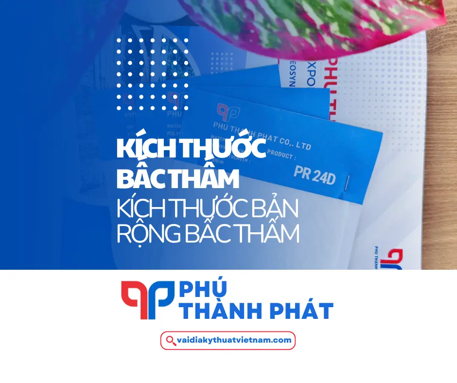 Bản rộng bấc thấm có kích thước bao nhiêu? Kích thước bấc thấm