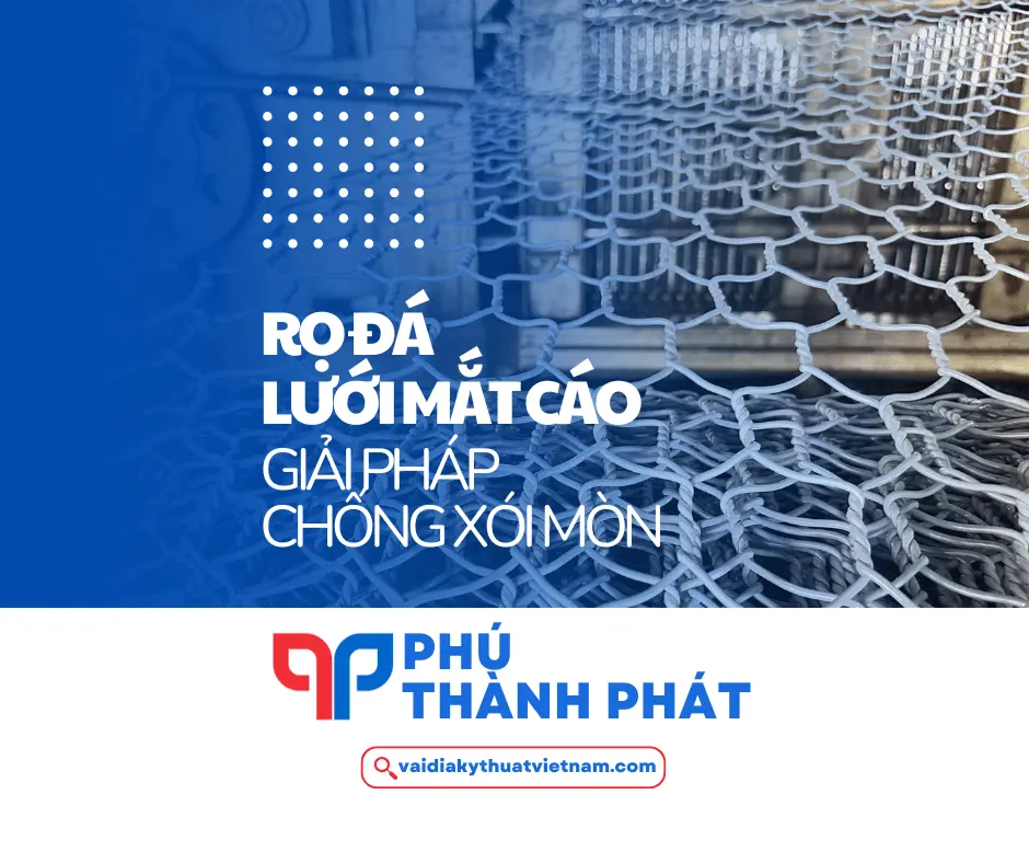 Rọ đá lưới mắt cáo – Giải pháp chống xói, bảo vệ công trình hiệu quả