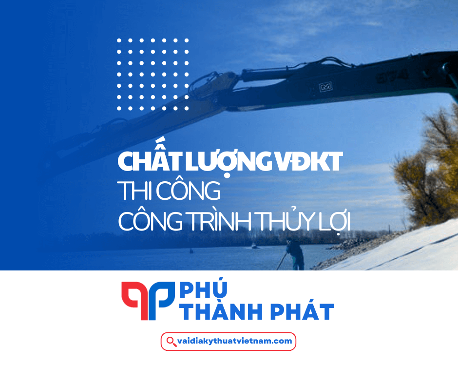 Kiểm tra chất lượng VĐKT thi công công trình thủy lợi