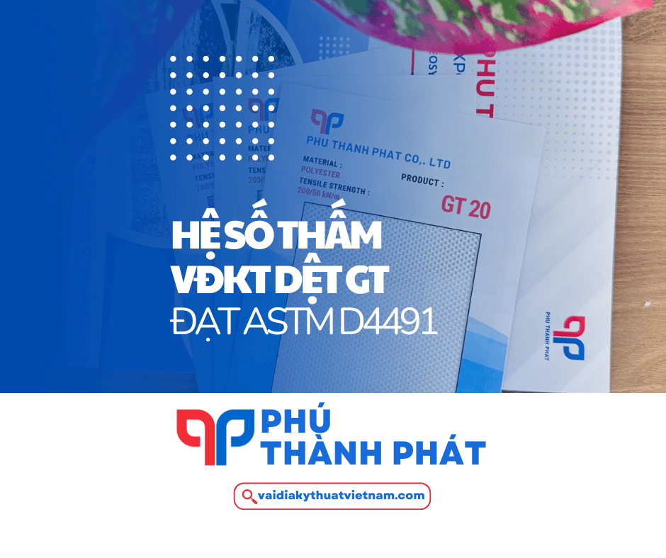 Hệ số thấm VĐKT dệt GT đạt ASTM D4491